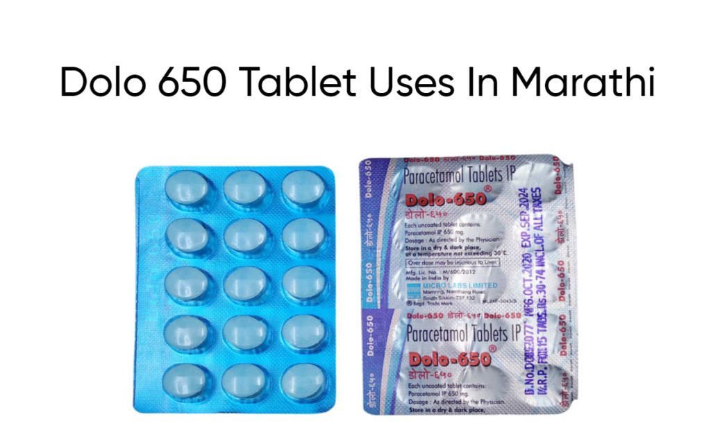 Dolo 650 Tablet Uses In Marathi