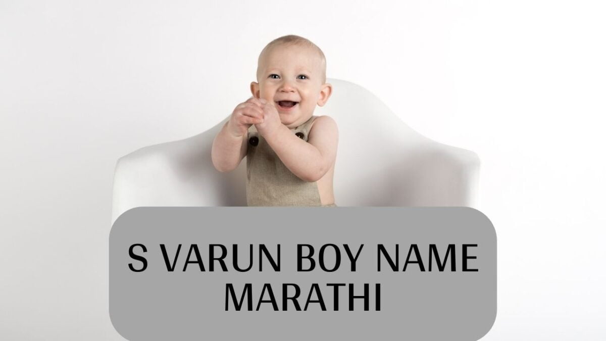 S Varun Boy Name Marathi | S Varun Mulanchi Nave (300+ Names)