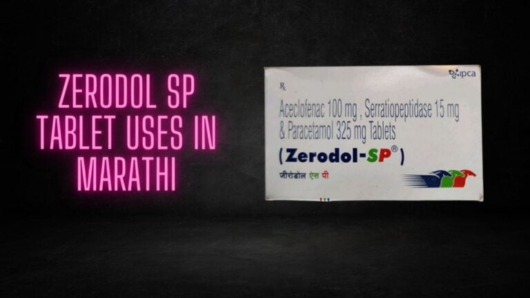 Zerodol SP Tablet Uses in Marathi