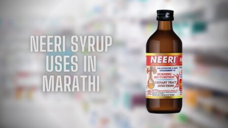 Neeri Syrup Uses in Marathi