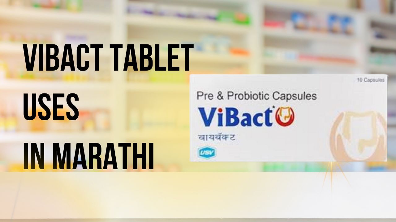 vibact tablet uses in marathi