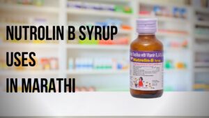 nutrolin b syrup uses in marathi