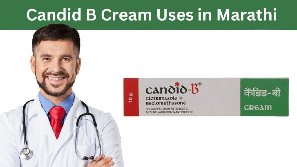 Candid B Cream Uses in Marathi