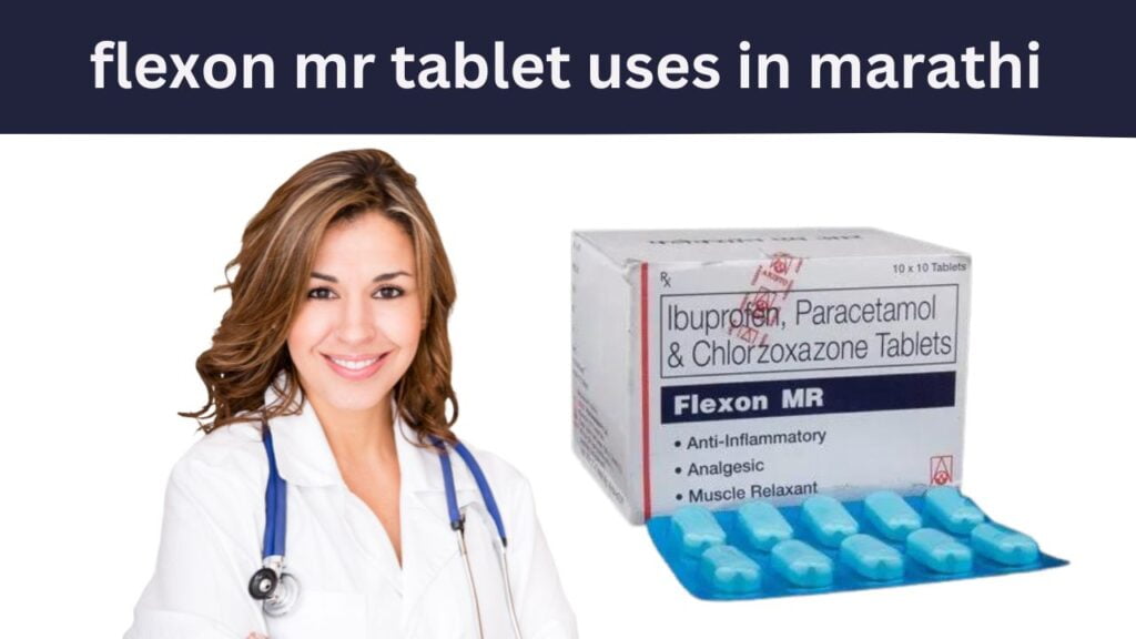 flexon mr tablet uses in marathi