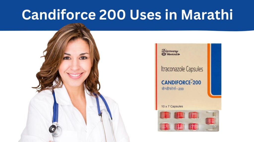 Candiforce 200 Uses in Marathi