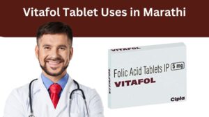 Vitafol Tablet Uses in Marathi