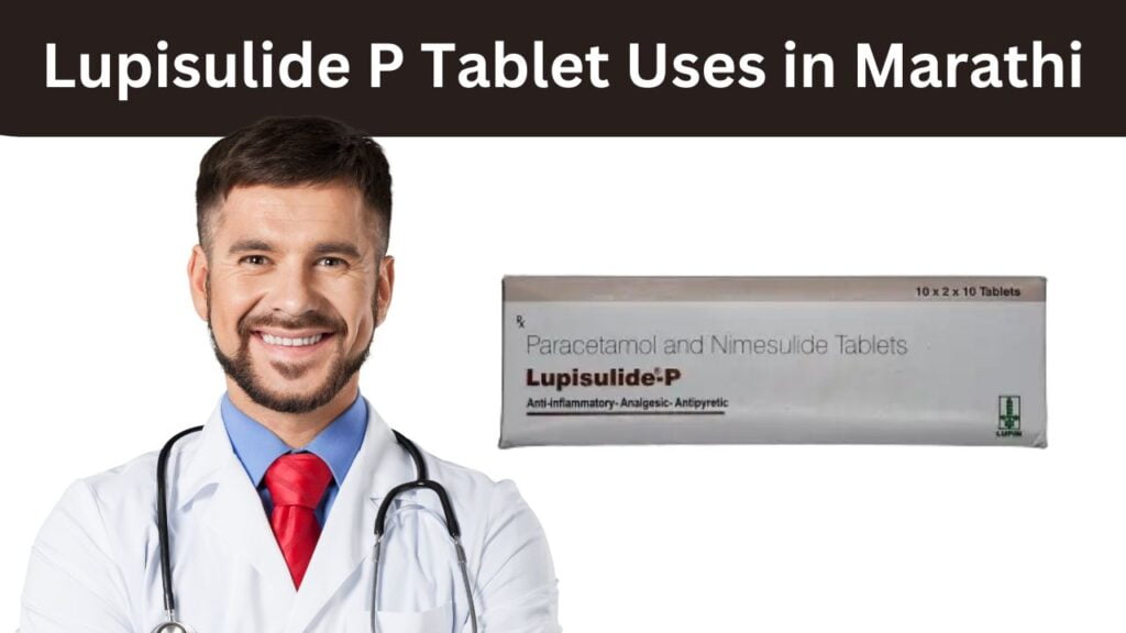 Lupisulide P Tablet Uses in Marathi