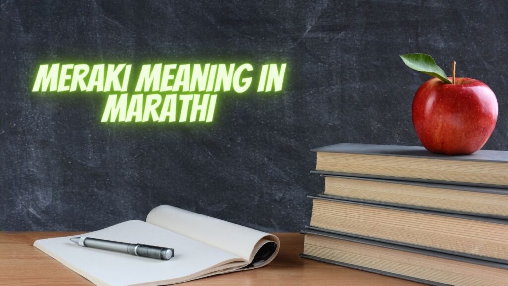 Meraki Meaning in Marathi