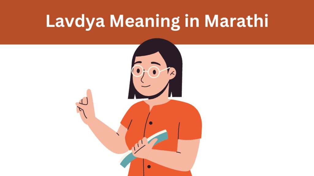 Lavdya Meaning in Marathi
