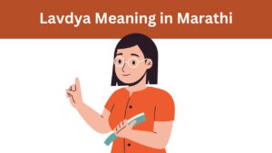 Lavdya Meaning in Marathi