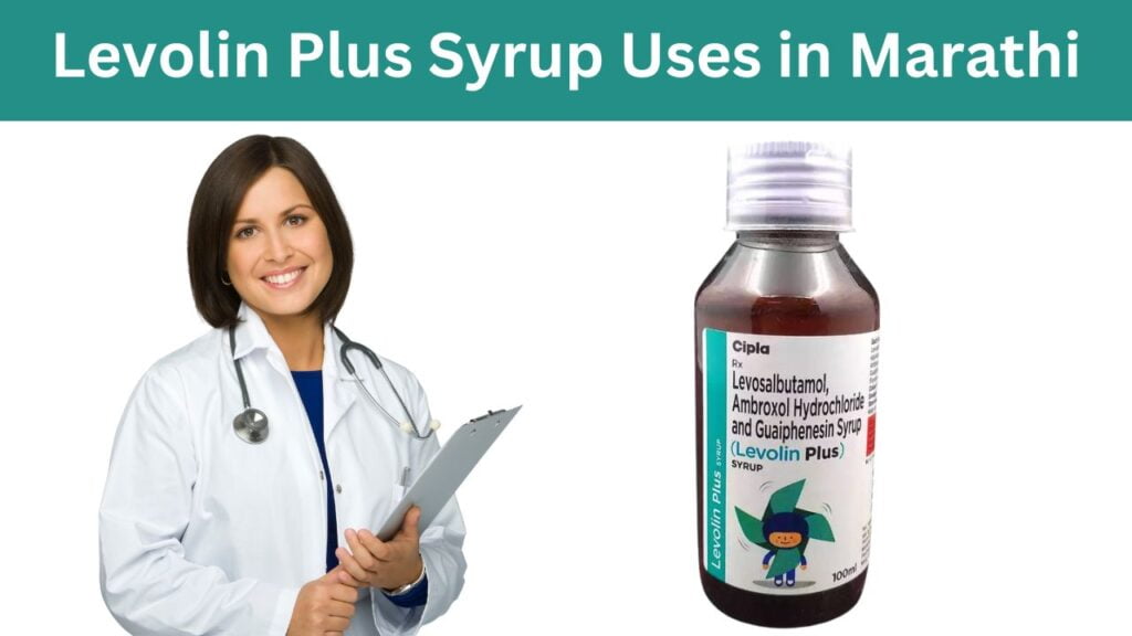 Levolin Plus Syrup Uses in Marathi