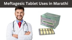 meftagesic tablet uses in marathi