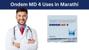 Ondem MD 4 Uses in Marathi