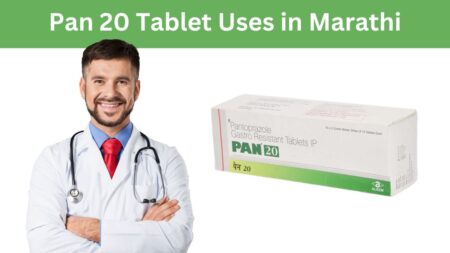 Pan 20 Tablet Uses in Marathi
