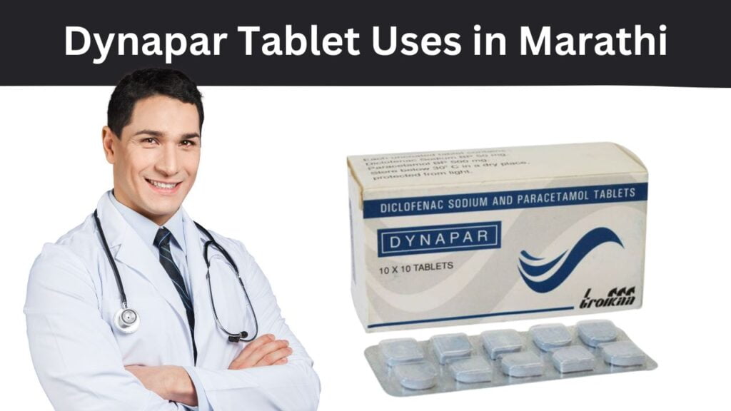Dynapar Tablet Uses in Marathi
