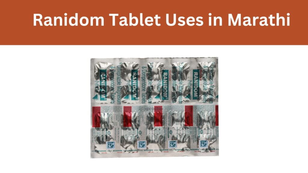 Ranidom Tablet Uses in Marathi