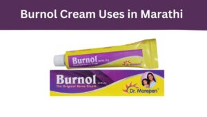 Burnol Cream Uses in Marathi