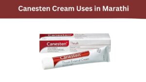 Canesten Cream Uses in Marathi