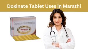 Doxinate Tablet Uses in Marathi