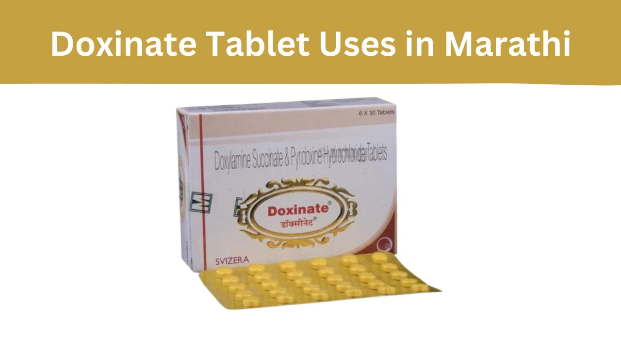 Doxinate Tablet Uses in Marathi