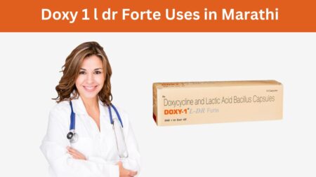 Doxy 1 l dr Forte Uses in Marathi