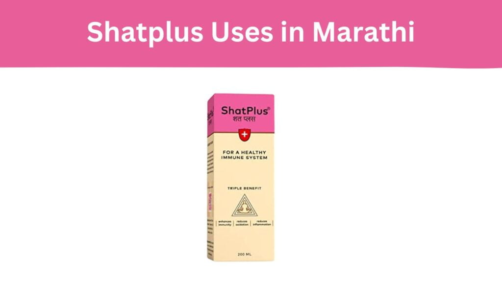 Shatplus Uses in Marathi