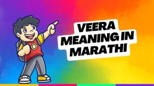 Veera Meaning in Marathi