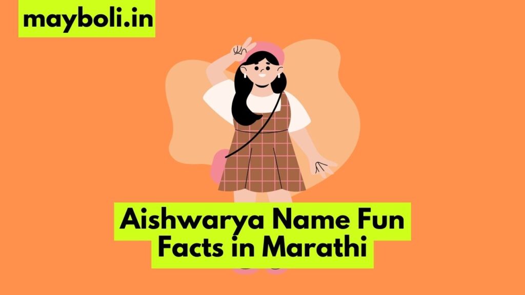 Aishwarya name meaning in Marathi