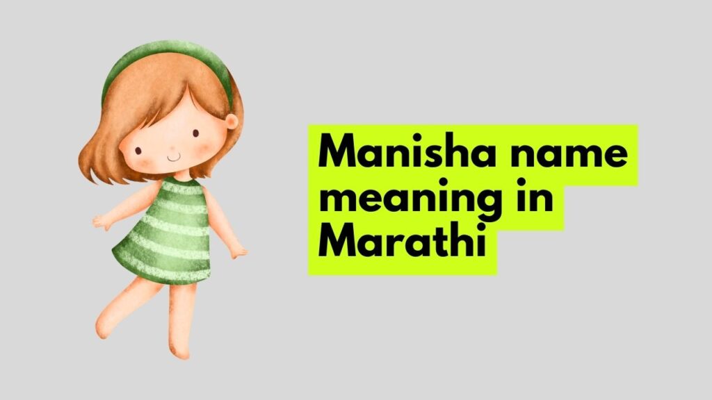 Manisha name meaning in Marathi
