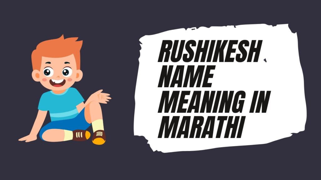 Rushikesh Name Meaning in Marathi