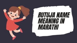 Rutuja name meaning in Marathi