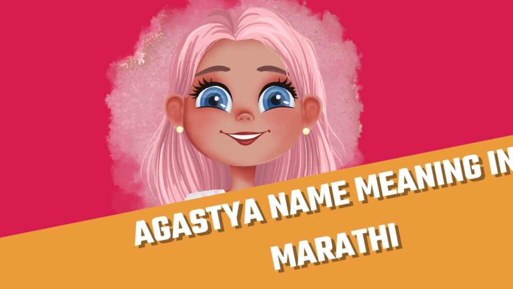 Agastya name meaning in Marathi