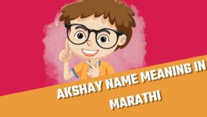 Akshay Name Meaning in Marathi