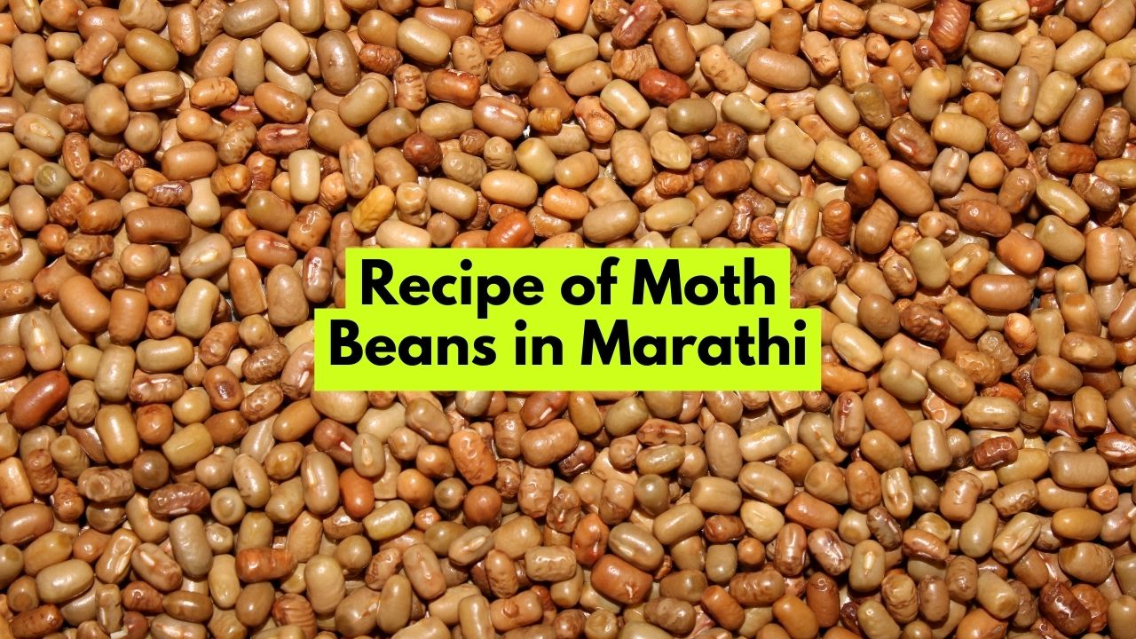 Recipe of Moth Beans in Marathi