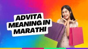 Advita Meaning in Marathi
