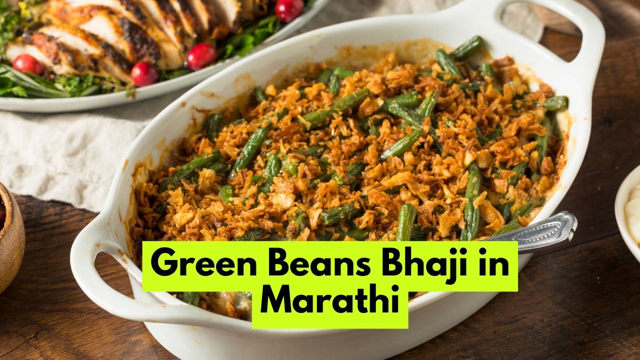 Green Beans Bhaji in Marathi