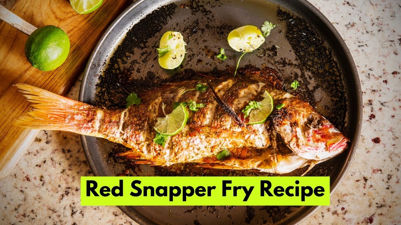 Red Snapper Fry Recipe