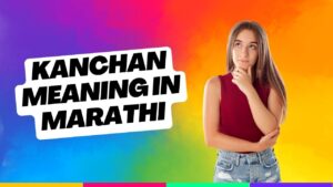 kanchan meaning in marathi