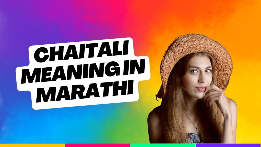 chaitali meaning in marathi