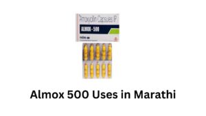 Almox 500 Uses in Marathi