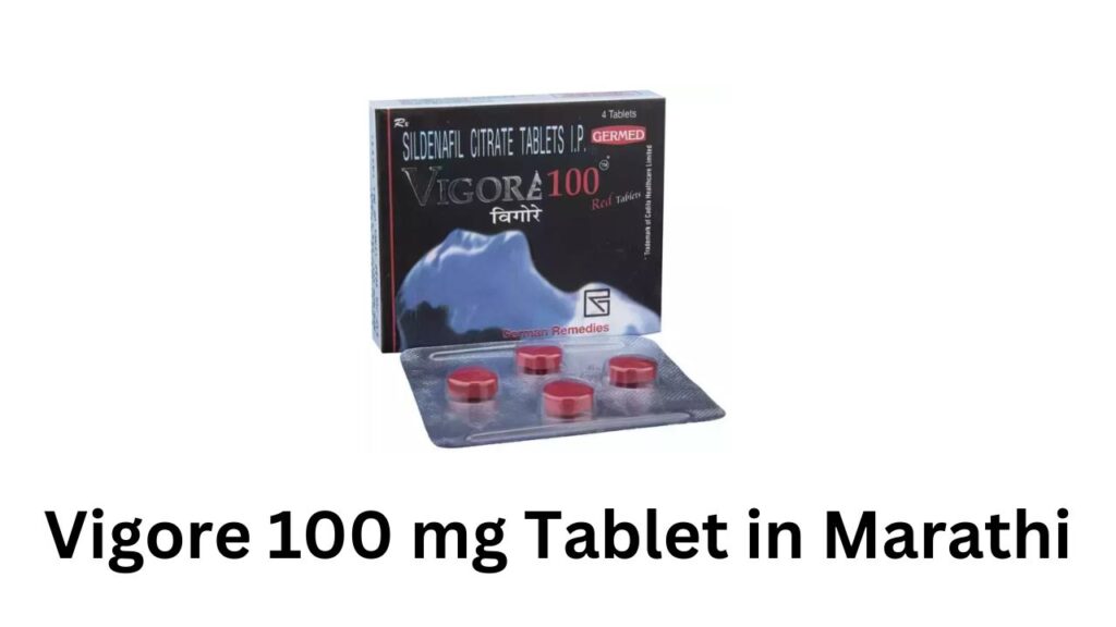Vigore 100 mg Tablet in Marathi