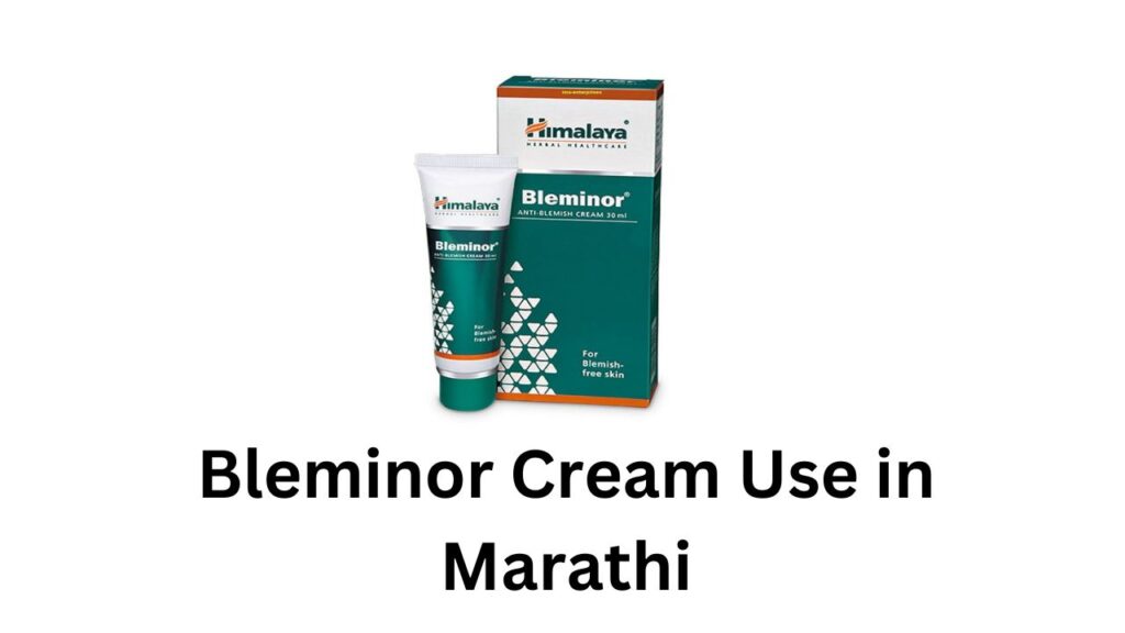 Bleminor Cream Use in Marathi