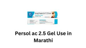 Persol ac 2.5 Gel Use in Marathi