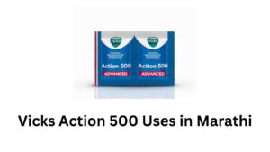 Vicks Action 500 Uses in Marathi