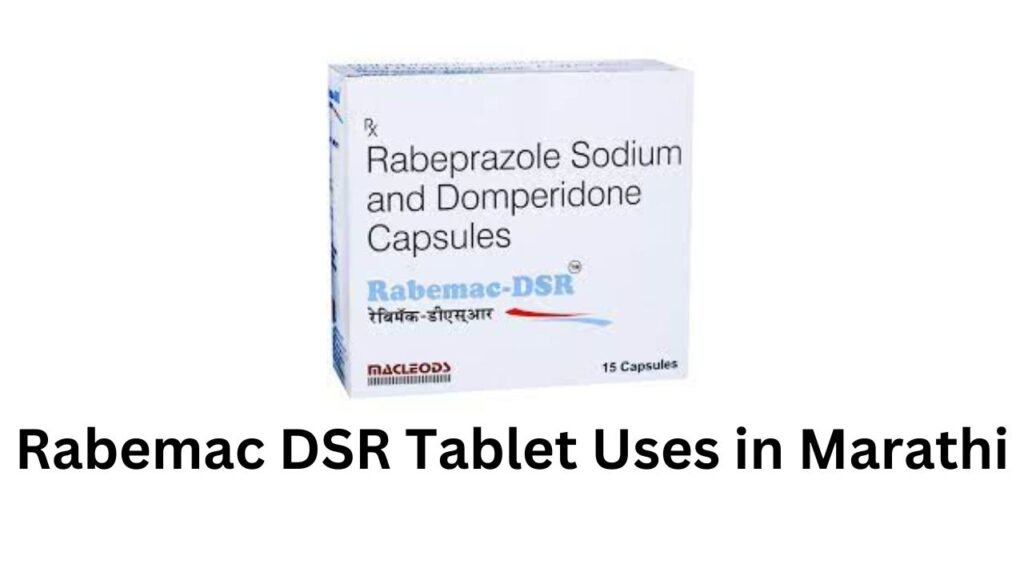 Rabemac DSR Tablet Uses in Marathi