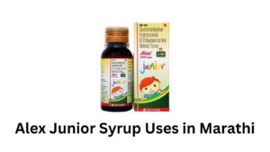 Alex Junior Syrup Uses in Marathi