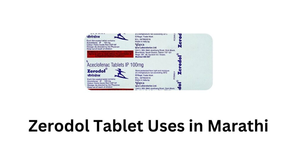 Zerodol Tablet Uses in Marathi
