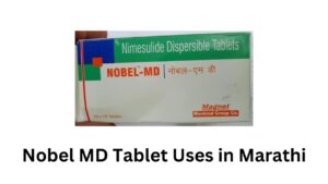 Nobel MD Tablet Uses in Marathi