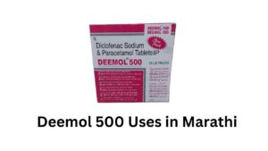 Deemol 500 Uses in Marathi