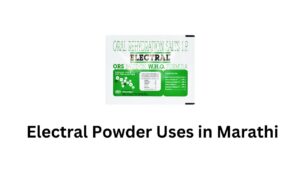 Electral Powder Uses in Marathi